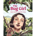 The Bug Girl: Maria Merian's Scientific Vision