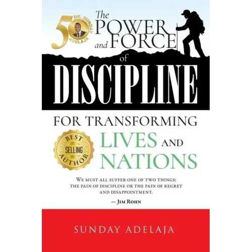 The power and force of discipline for transforming lives and nation