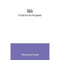 Bible: N.T. Greek text with critical apparatus