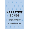Narrative Bonds: Multiple Narrators in the Victorian Novel