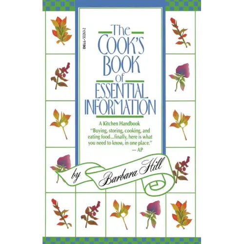 The Cook's Book of Essential Information: A Kitchen Handbook
