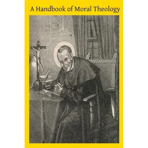 A Handbook of Moral Theology