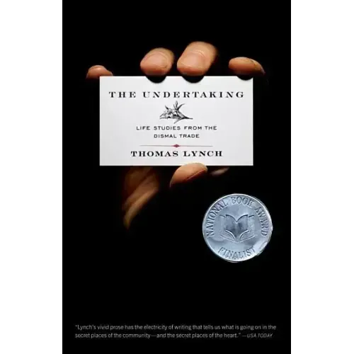 The Undertaking: Life Studies from the Dismal Trade