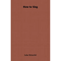 How to Sing
