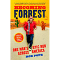 Becoming Forrest: One Man's Epic Run Across America