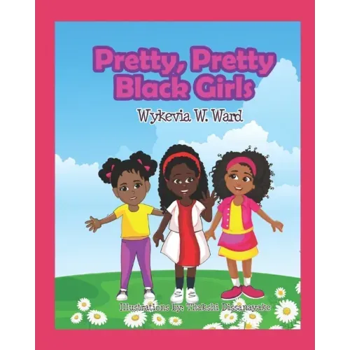 Pretty, Pretty Black Girls