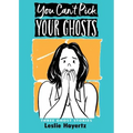 You Can't Pick Your Ghosts: Three Ghost Stories