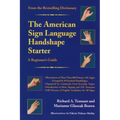 The American Sign Language Handshape Starter: A Beginner's Guide