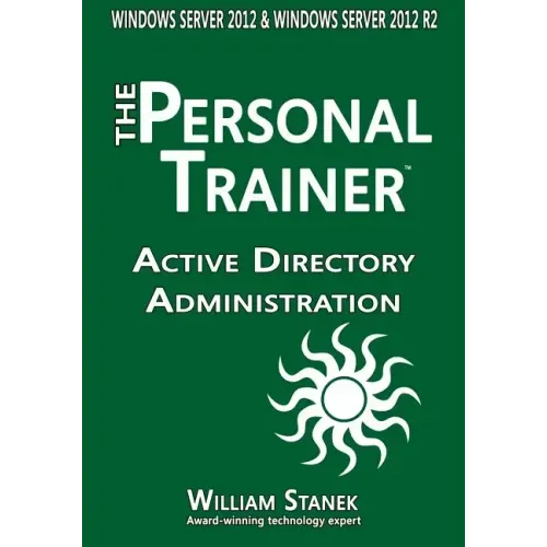 Active Directory Administration for Windows Server 2012 & Windows Server 2012 R2