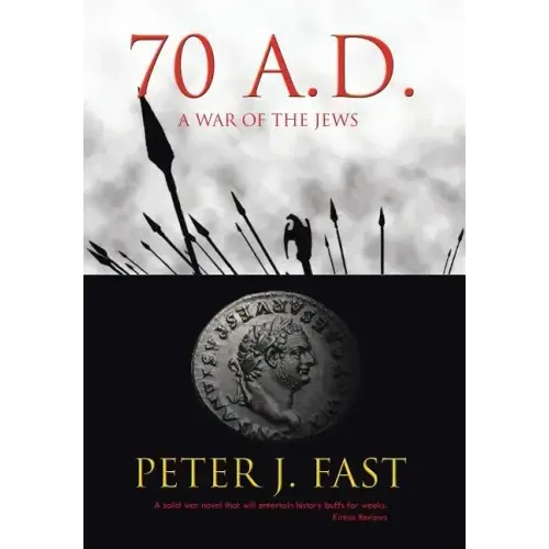 70 A.D.: A War of the Jews