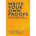 Write Your Own Proofs: In Set Theory and Discrete Mathematics