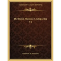 The Royal Masonic Cyclopaedia V2