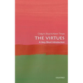 The Virtues: A Very Short Introduction