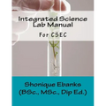 Integrated Science Lab Manual: For CSEC
