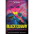 Black Canary: Breaking Silence