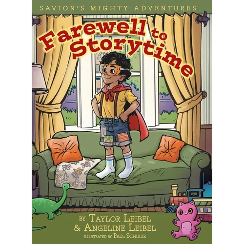 Farewell to Storytime: Savion's Mighty Adventures