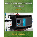 Manual de Instalaciones eléctricas y automatismos: Tomo II