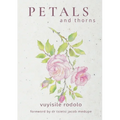 PETALS and thorns