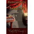 Redemption of Shadows: A New Tale of the Phantom of the Opera