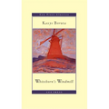 Whitehorn's Windmill: Or, the Unusual Events Once Upon a Time in the Land of Paudruve