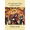 The Anglo-Saxon Harp Owner's Manual