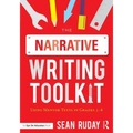 The Narrative Writing Toolkit: Using Mentor Texts in Grades 3-8