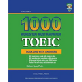 Columbia 1000 Words You Must Know for TOEIC: Book One with Answers