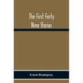 The First Forty Nine Stories