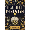 A Beautiful Poison