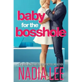 Baby for the Bosshole