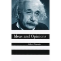 Ideas and Opinions