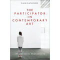The Participator in Contemporary Art: Art and Social Relationships