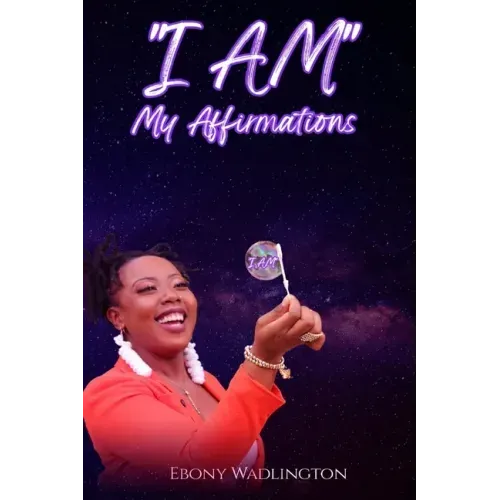I AM My Affirmations