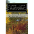 The MMPI-2 and MMPI-2-RF: An Essential Primer for Nonpsychologist Mental Health Professionals