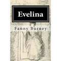 Evelina: Illustrated