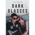 Dark Glasses