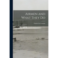 Airmen and What They Do