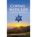 Coping With Life: A Study In Adaptation