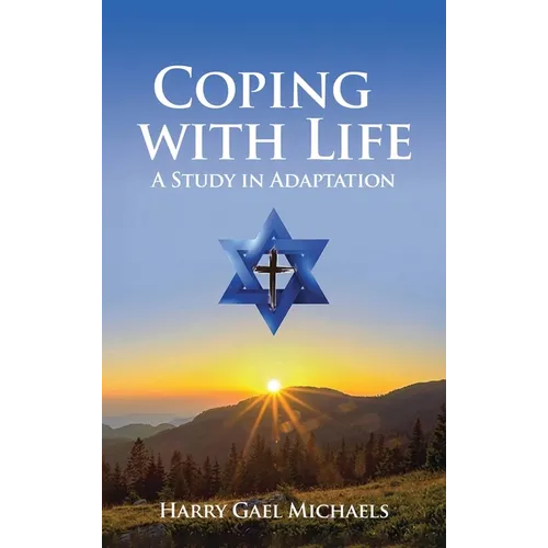 Coping With Life: A Study In Adaptation