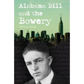 Alabama Bill and the Bowery