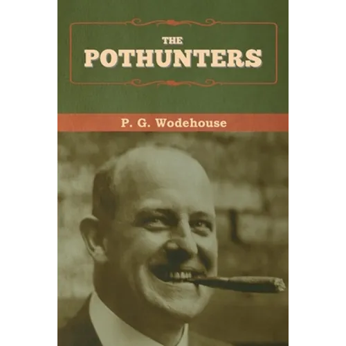 The Pothunters
