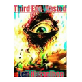 Third Eye Wasted