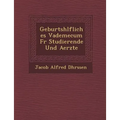 Geburtsh Lfliches Vademecum Fur Studierende Und Aerzte