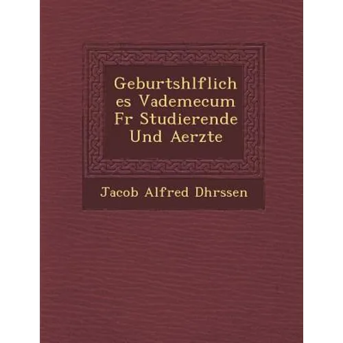 Geburtsh Lfliches Vademecum Fur Studierende Und Aerzte