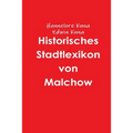 Historisches Stadtlexikon von Malchow