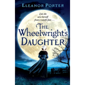 The Wheelwright's Daughter