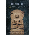 Rebirth in Early Buddhism and Current Research