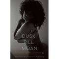 Dusk Till Moan