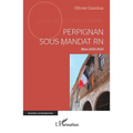 Perpignan sous mandat RN: Bilan 2020-2023