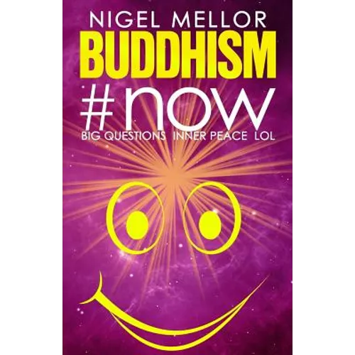 Buddhism#now: Big Questions. Inner Peace. LOL